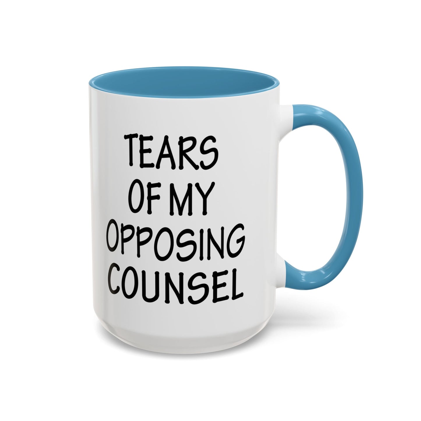 Lawyer Mug, Tears of Opposing Counsel Mug, Attorney Mug, Lawyer Coffee Mug, Law Student Mug, Tears Mug, Funny Lawyer Mug A0075-012A