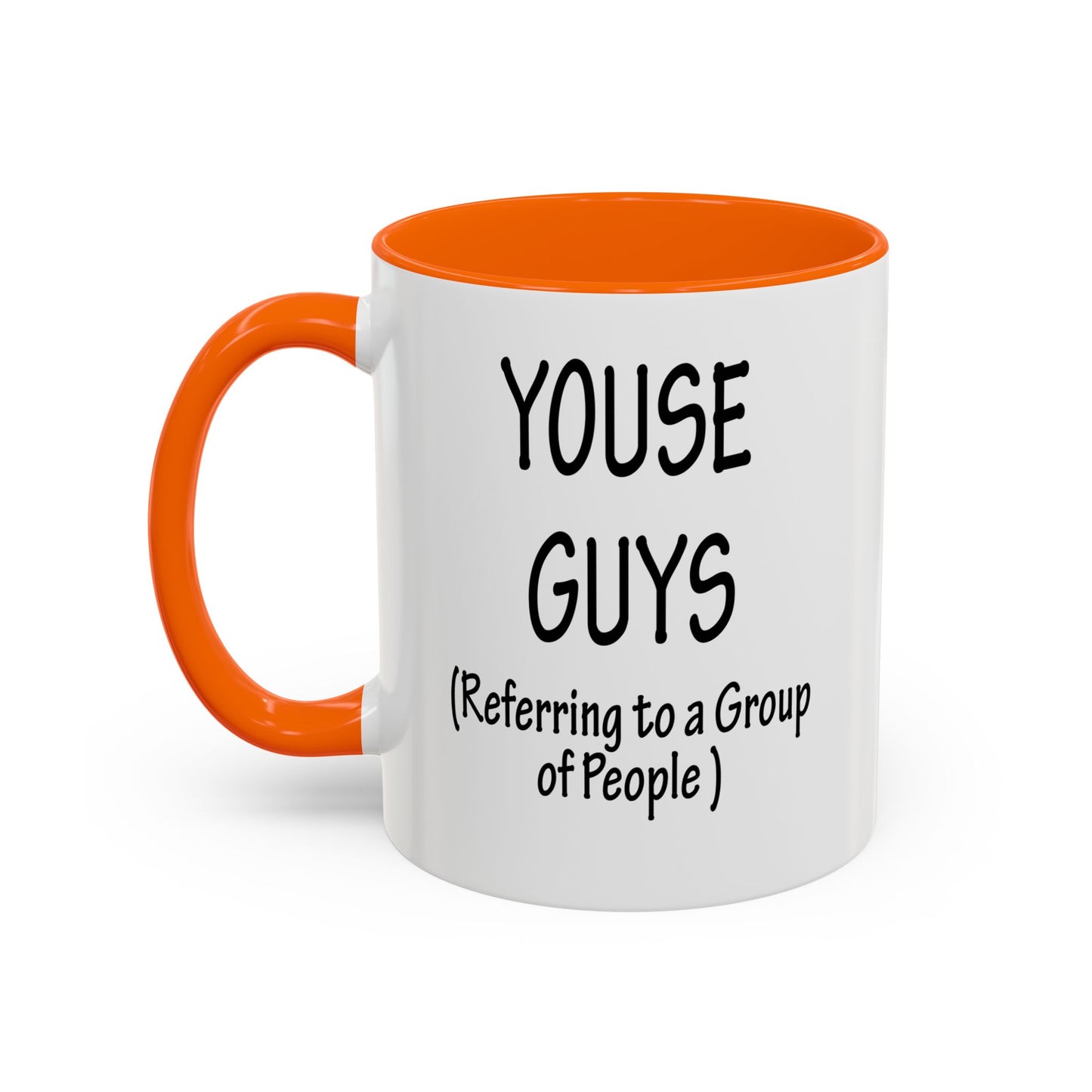 Mug: "Youse Guys" Funny Boston Slang Referring to a Group of People, Tea Cup, Ceramic Drinkware, Novelty Souvenir, Kitchen Decor