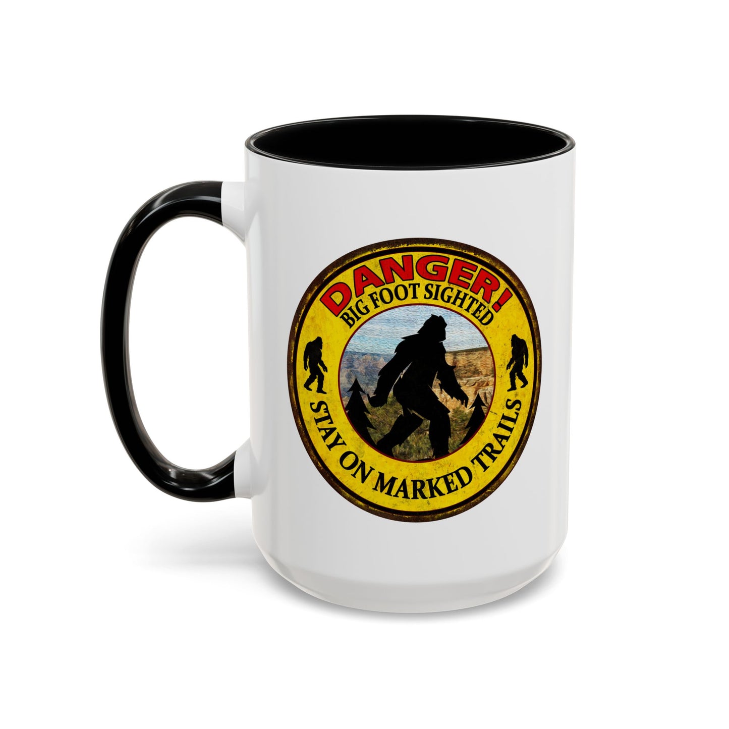 Big Foot Mug Danger Big Foot Sighted - Funny Yeti Gift Accent Coffee Mug (11, 15oz)