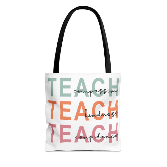 Teacher Inspiration Tote Bag - Teach Kindness, Compassion, Confidence