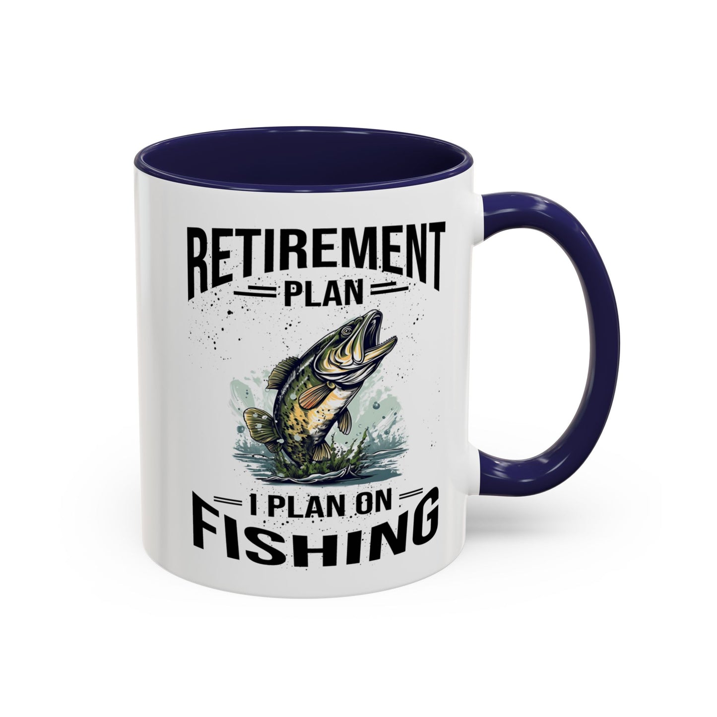 Retirement Mug - Retirement Plan Gone Fishing - Coffee Mug - Funny Retirement Gift, Happy Retirement Mug, Fishing Retirement Gift A0037-03 Accent Coffee Mug (11, 15oz)