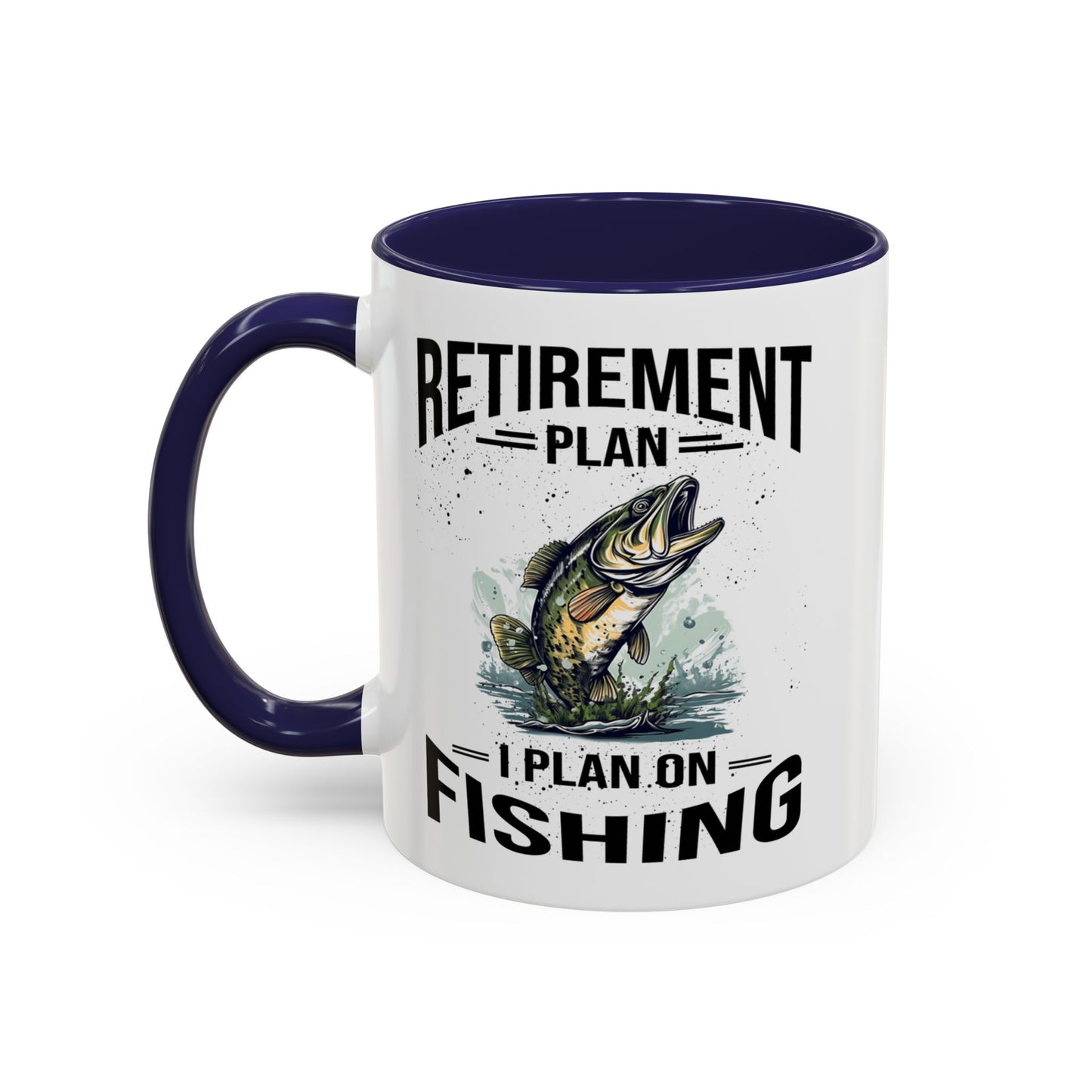 Retirement Mug - Retirement Plan Gone Fishing - Coffee Mug - Funny Retirement Gift, Happy Retirement Mug, Fishing Retirement Gift A0037-03 Accent Coffee Mug (11, 15oz)