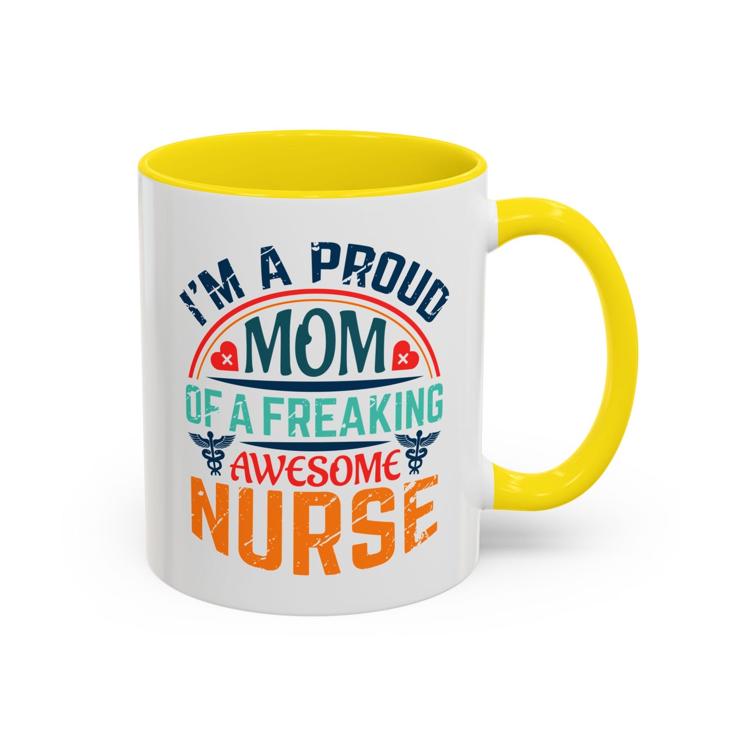 Mug - Proud Mom of an Awesome Nurse Coffee Cup, Gift for Mom 0370001 (11, 15oz)