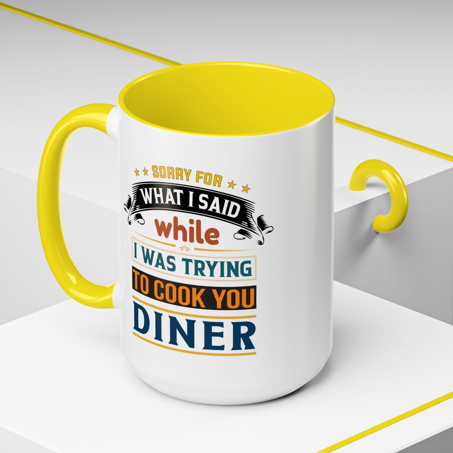 Mug Sorry For What I Said While I Tried to Cook You Dinner Funny Coffee Mug (11, 15oz) 0360007