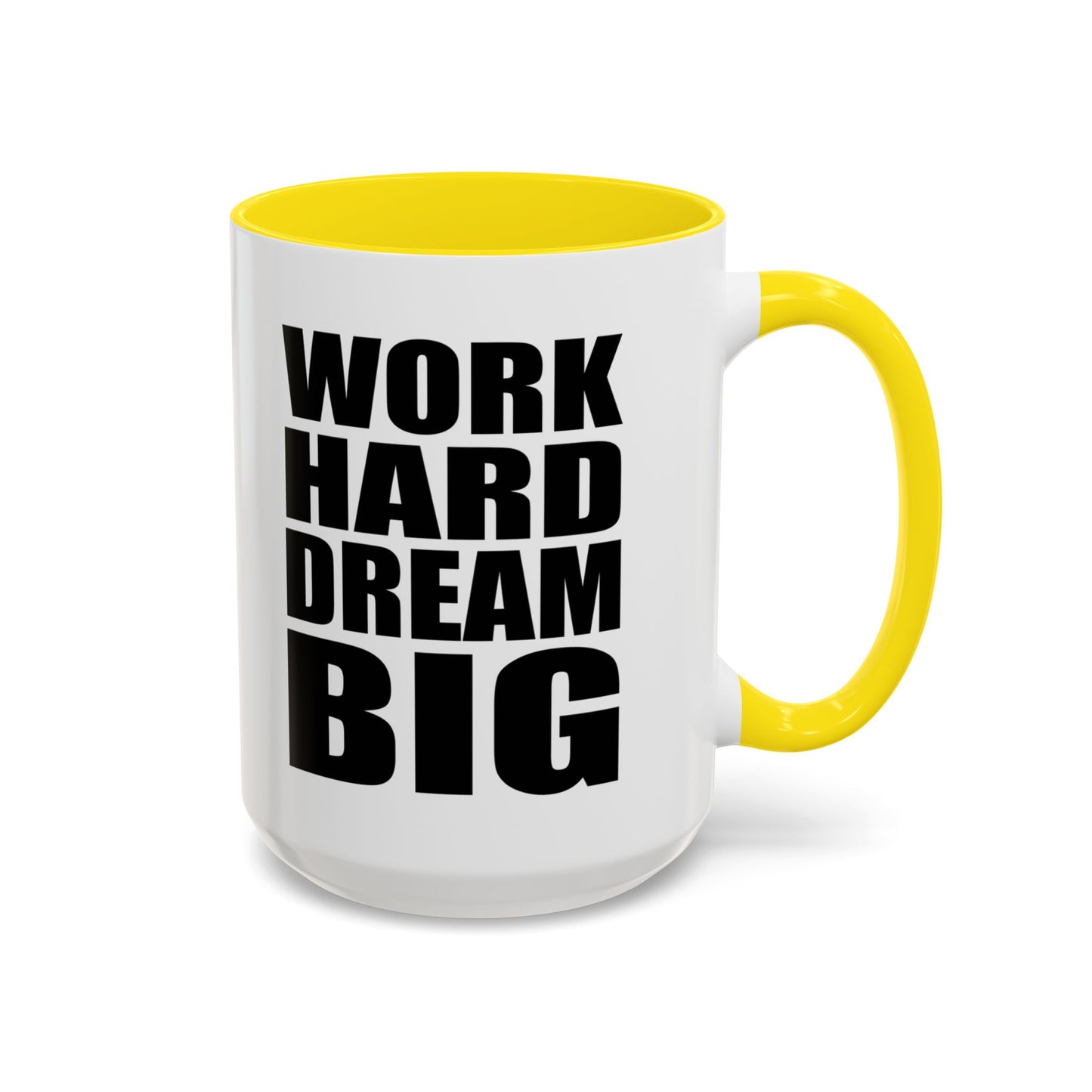 Work Hard Dream Big Mug, Entrepreneur Mug, Business Owner Mug, Business Gift, Business Mug, Motivational Mug, Entrepreneur Gift A0022-006A Accent Coffee Mug (11, 15oz)