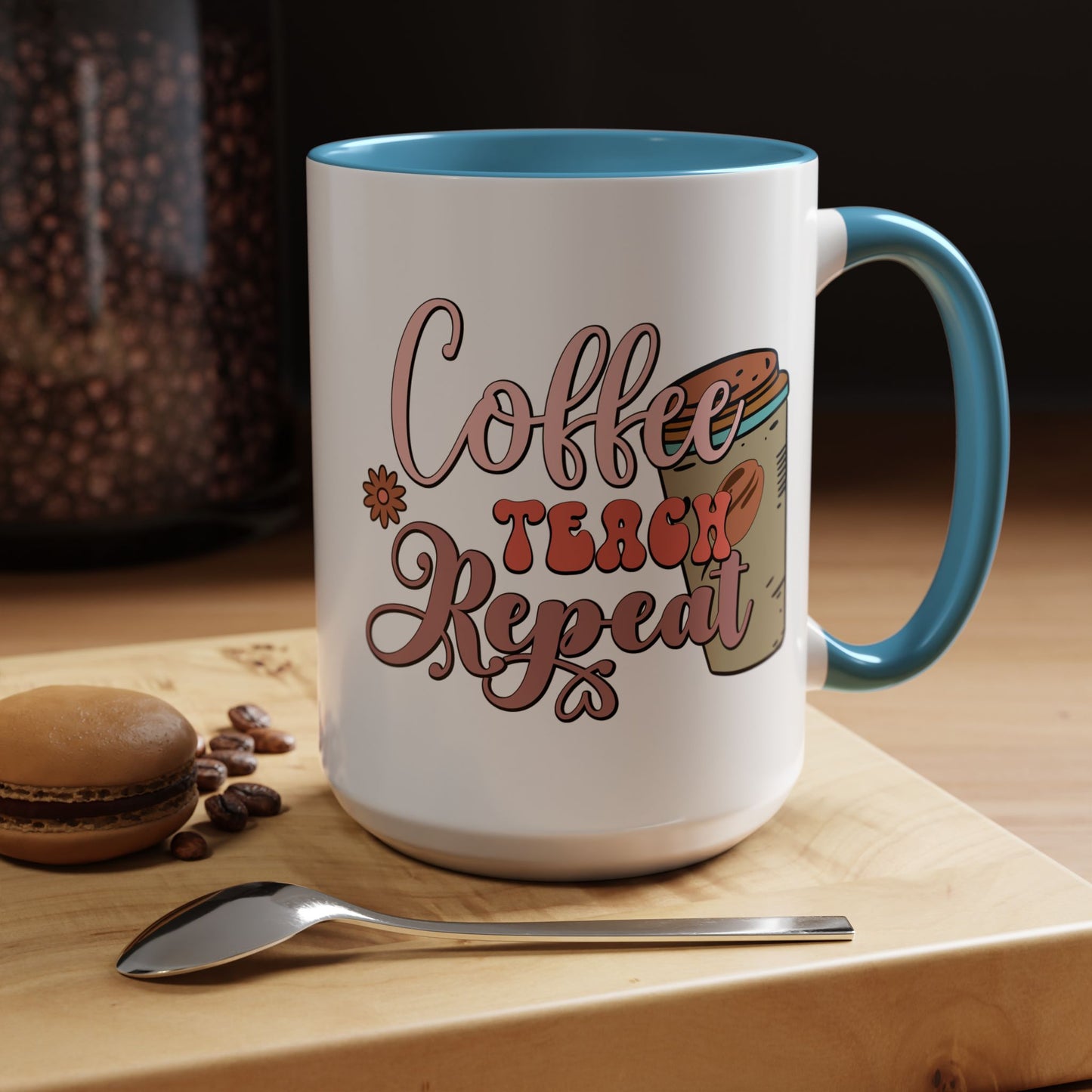 Coffee Teacher Mug - Coffee, Teach, Repeat