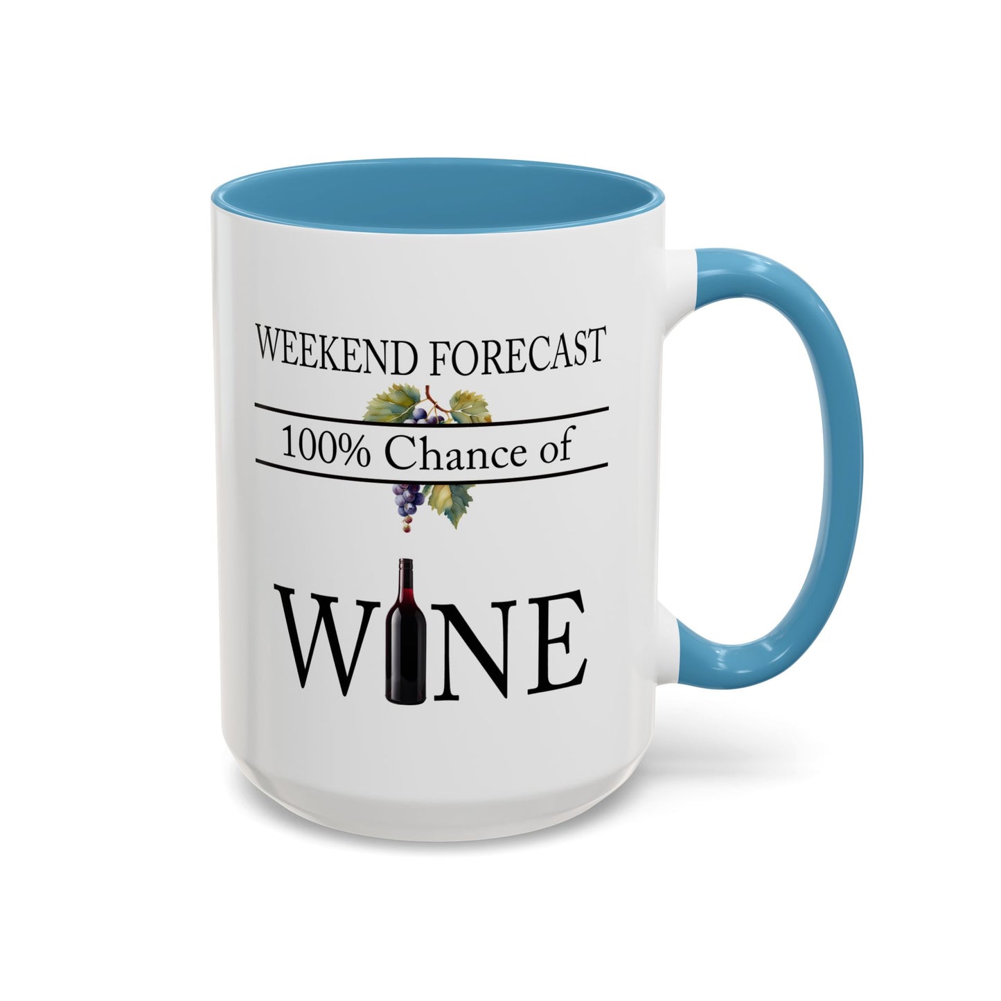 Copy of Funny Wine Lover Mug, 100% Chance of Wine in the Forecast, Gift for Wine Enthusiast Accent Coffee Mug (11, 15oz) A0012