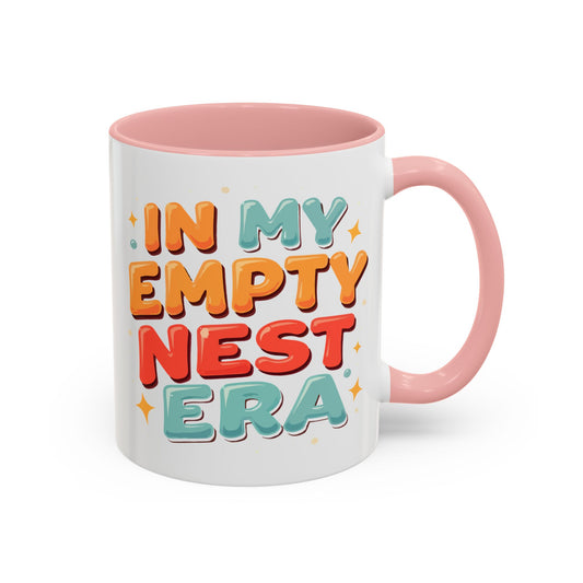 Mug - In My Empty Nest Era Funny Gift for Mom Coffee Mug 11oz, 15oz