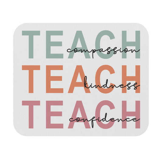 Teacher Mouse Pad - Teach Kindness, Compassion, Confidence, Mouse Pad (Rectangle)