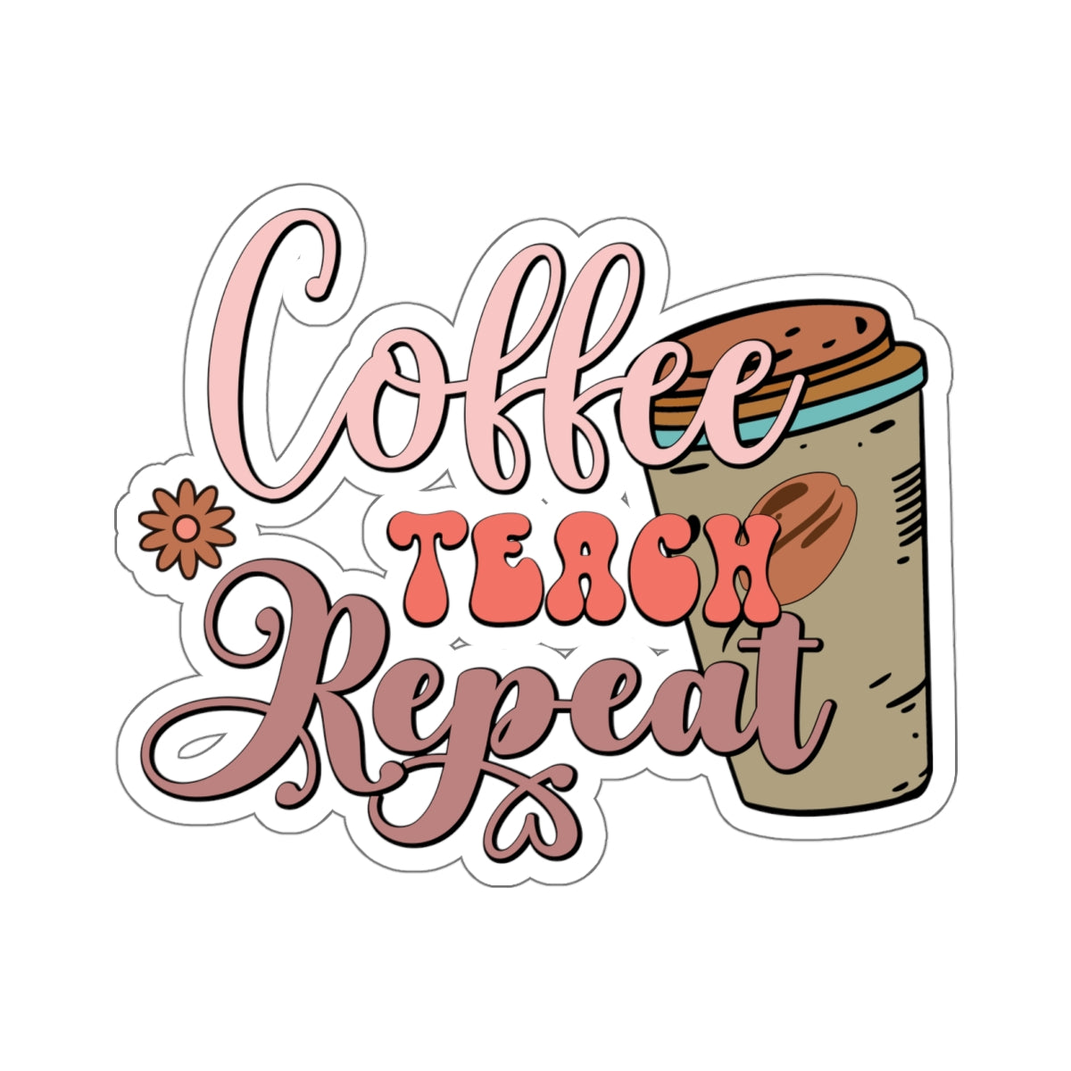 Teacher Coffee Kiss-Cut Stickers