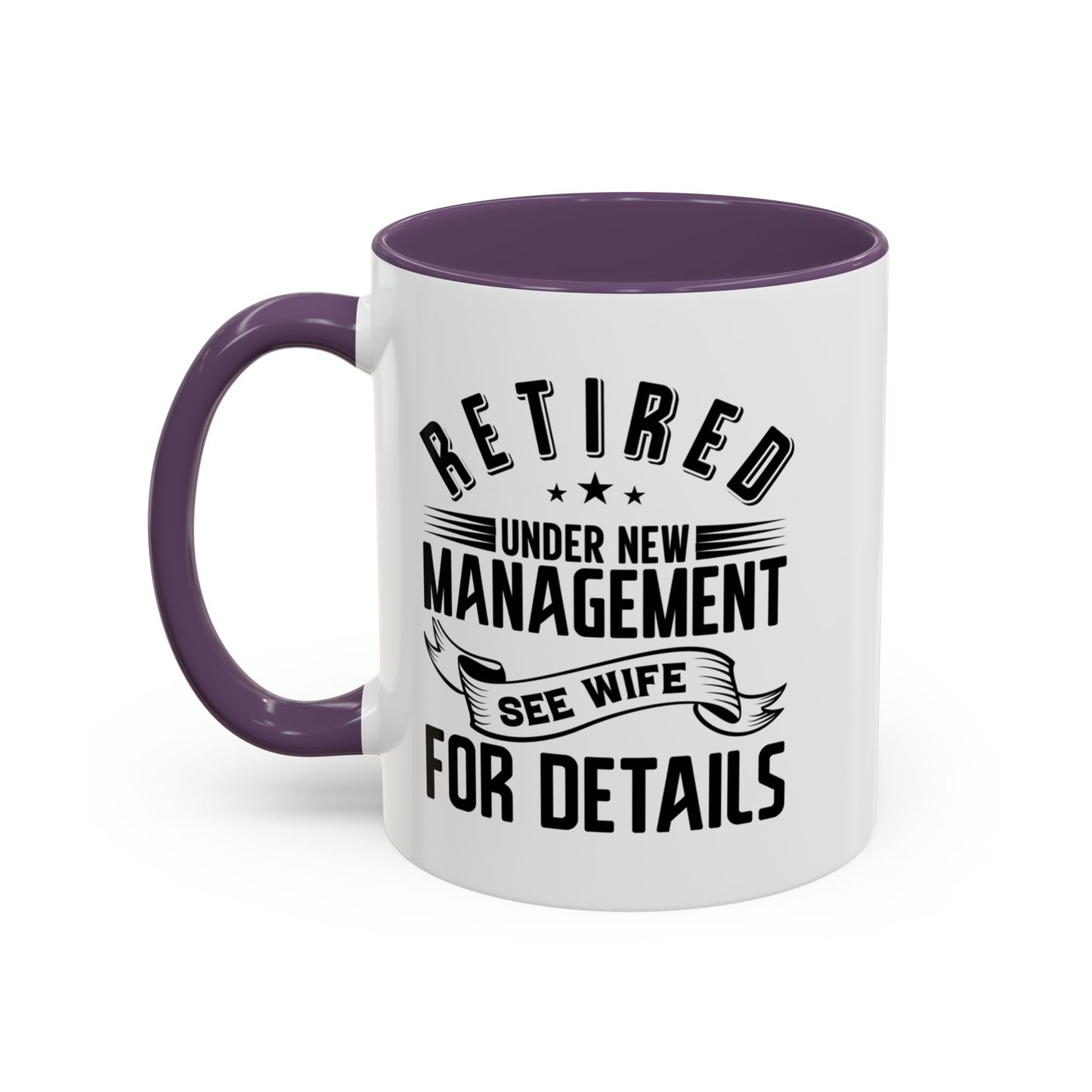 Retired See Wife, Retirement Mug, Retired Grandpa Gift, Retirement Gift, Retirement Gifts for Men, Retiring Grandpa Gift A0037-005 Accent Coffee Mug (11, 15oz)