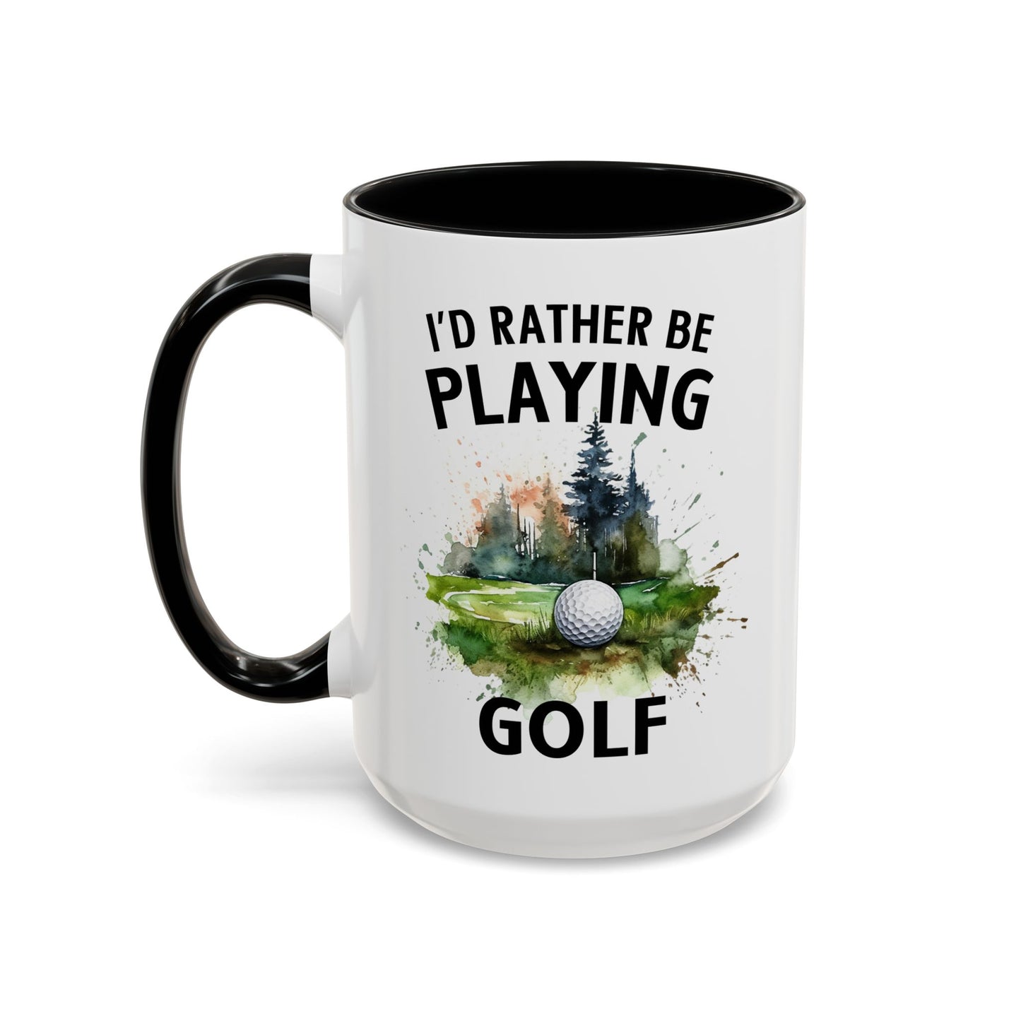 Funny Golf Mug - 11oz Ceramic Mug, I'd Rather Be Playing Golf Gift for Golfers 0190001