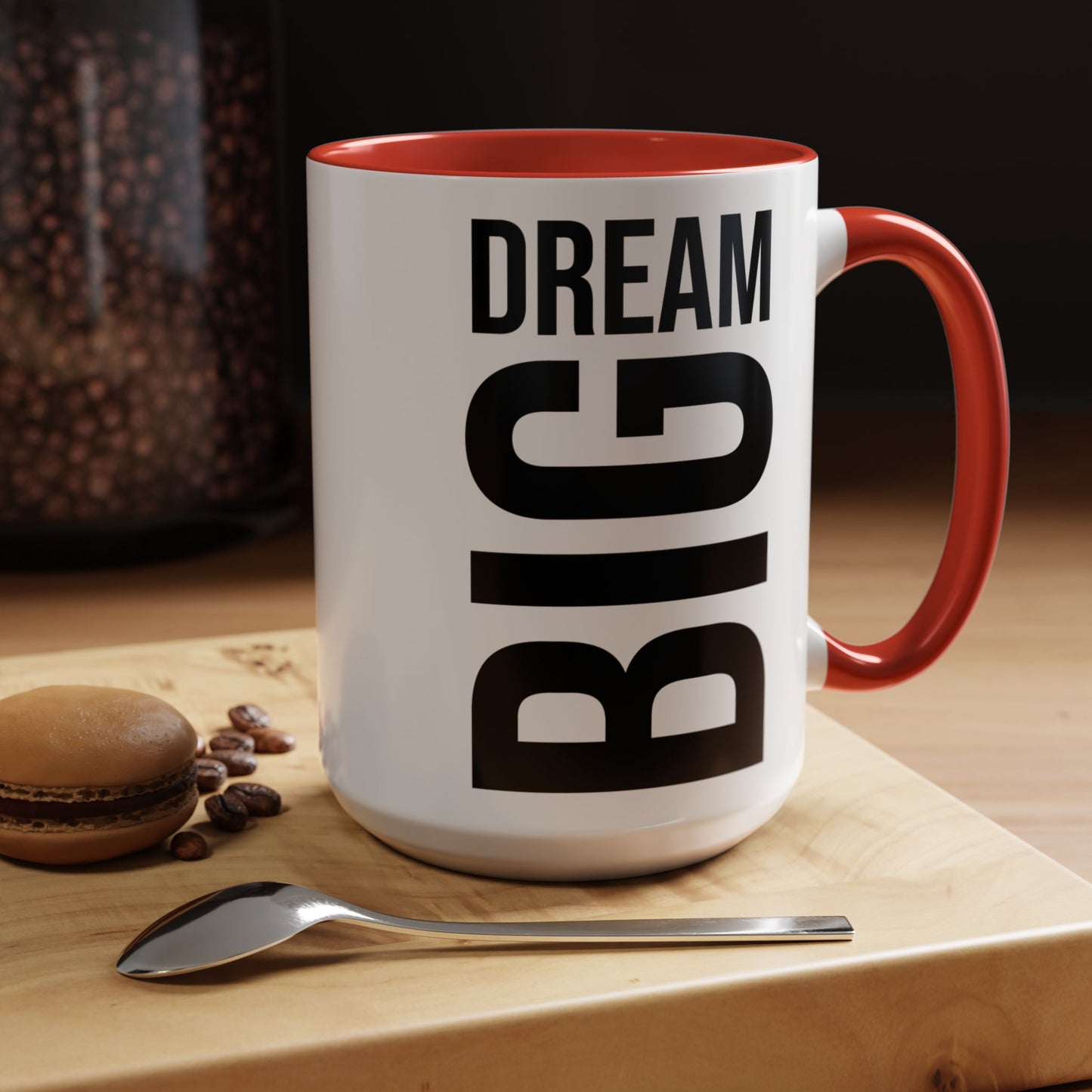 Dream Big Coffee Cup! Motivational Coffee Mug, Positive Affirmation, Gift for him / her, Favorite Mug, Gift Idea for Dad, Best Mug A0022-004 Accent Coffee Mug (11, 15oz)