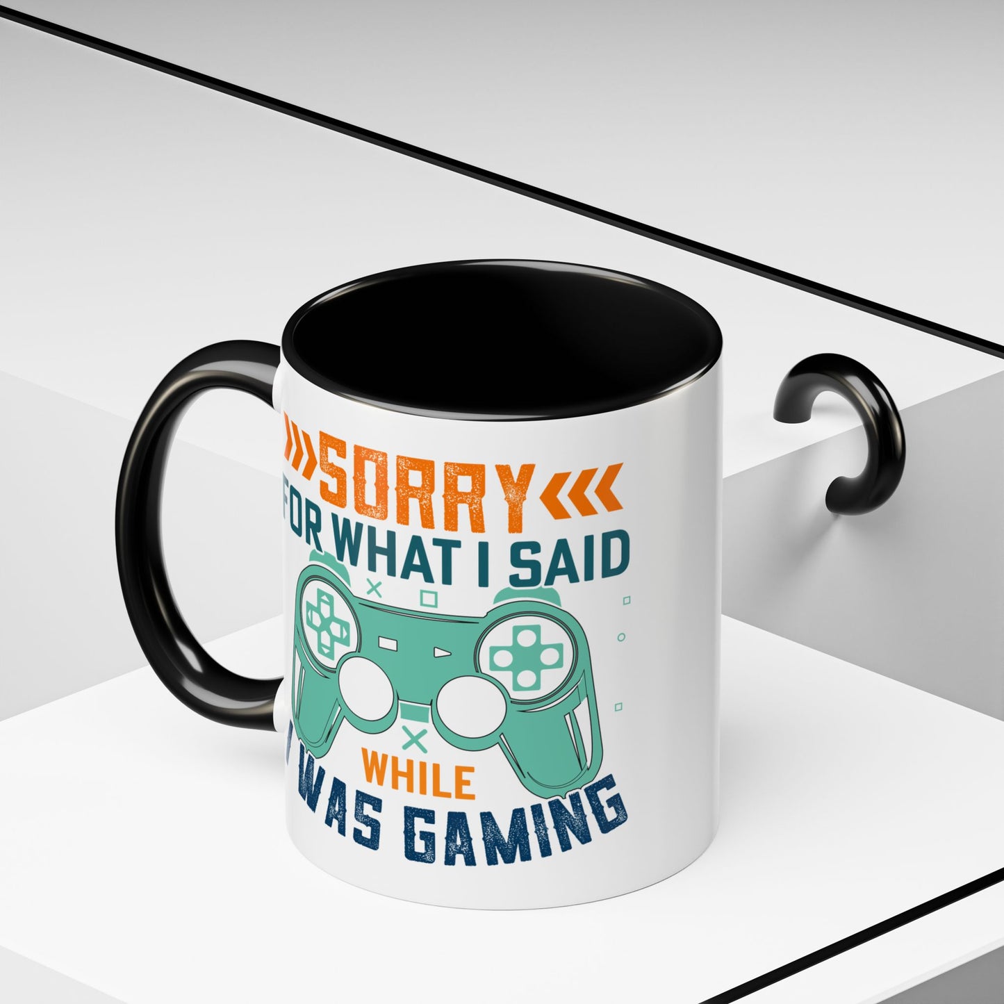 Funny Gaming Mug Sorry for What I Said While I was Gaming 0370008