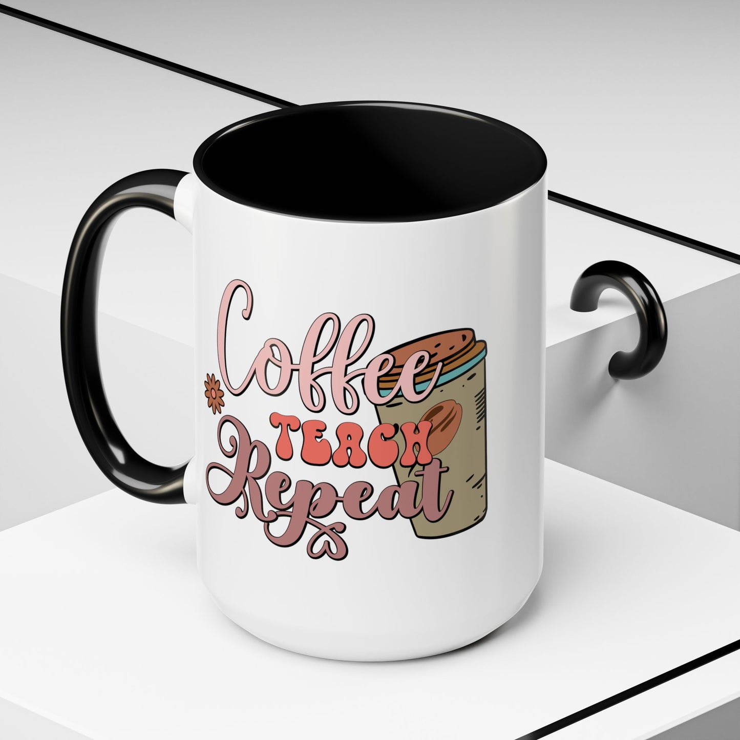 Coffee Teacher Mug - Coffee, Teach, Repeat