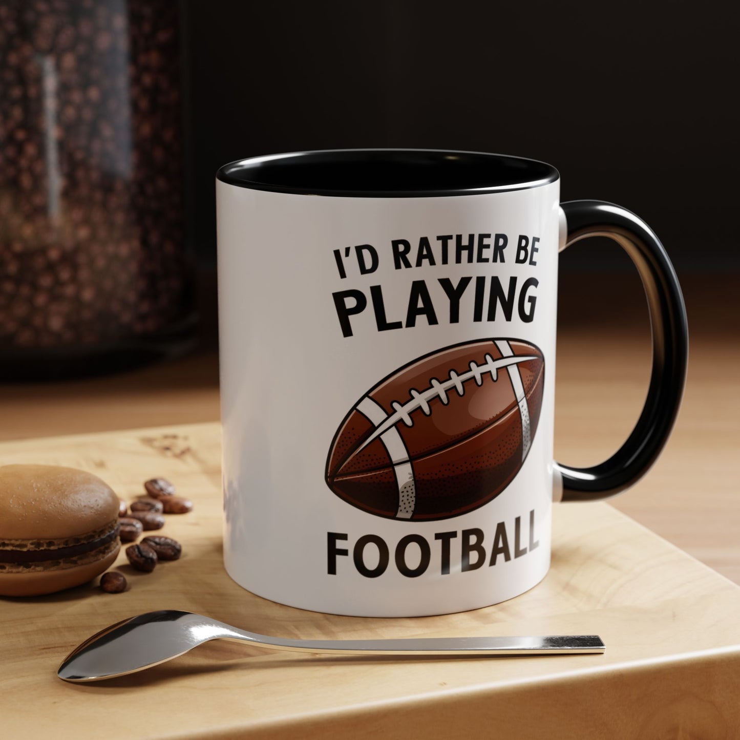 Mug I'd Rather Be Playing Football, 11oz