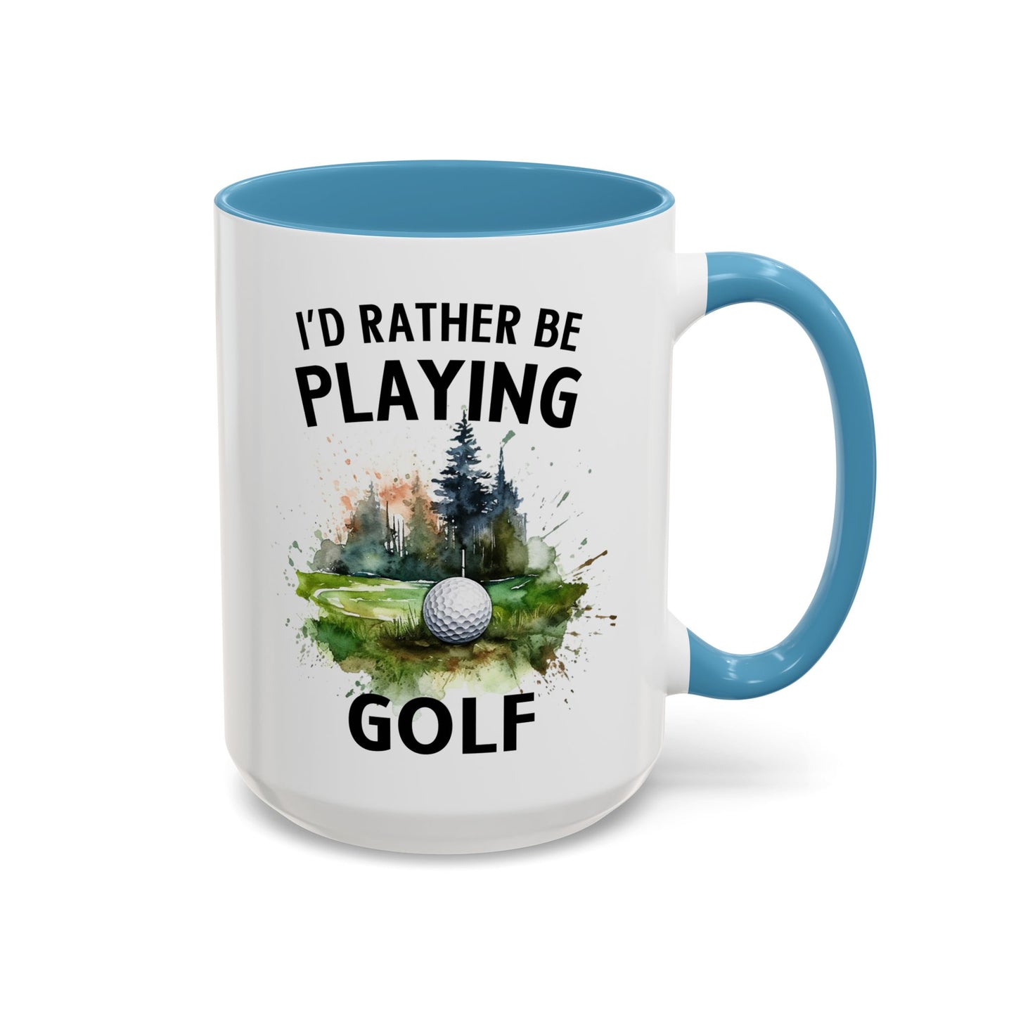 Funny Golf Mug - 11oz Ceramic Mug, I'd Rather Be Playing Golf Gift for Golfers 0190001