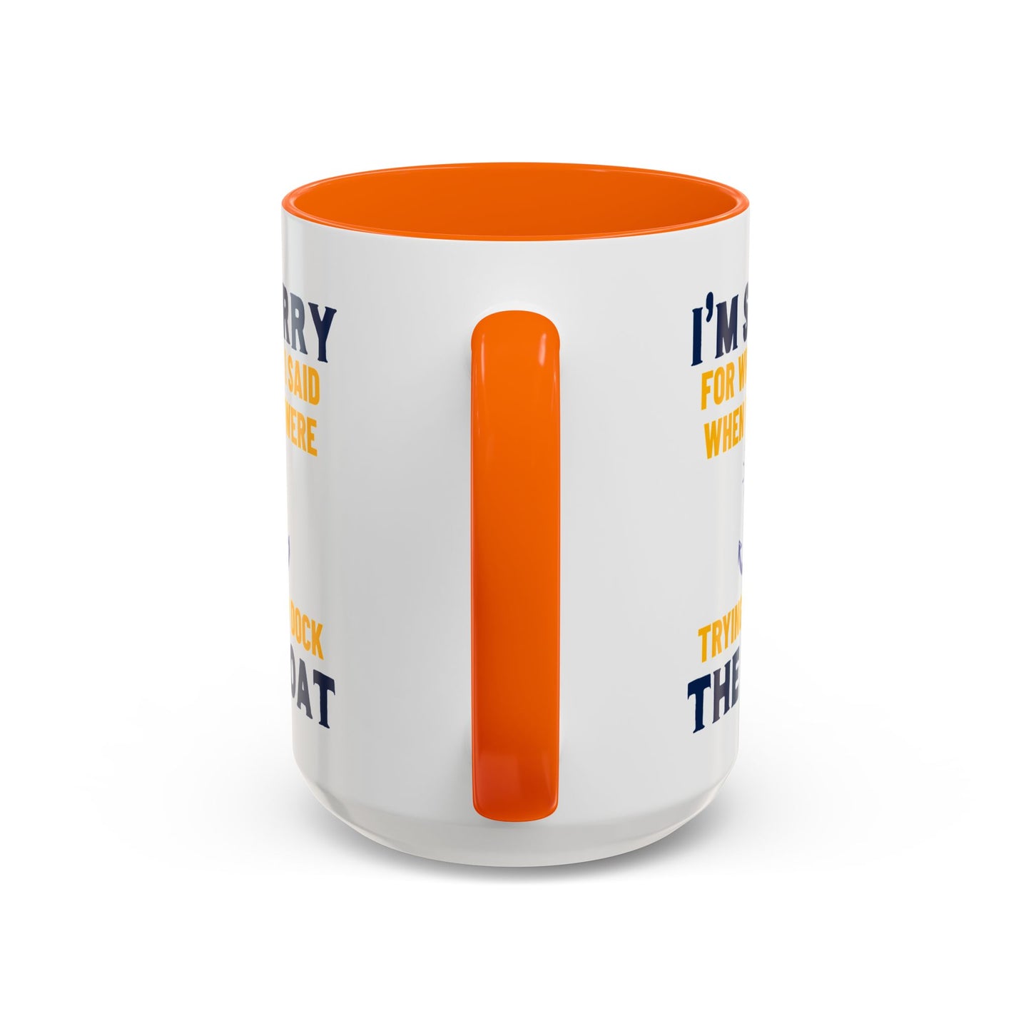 Boaters Mug Sorry for... Docking the Boat, Boaters Gift, Gift for Him, Gift for Boat Owner 0360003